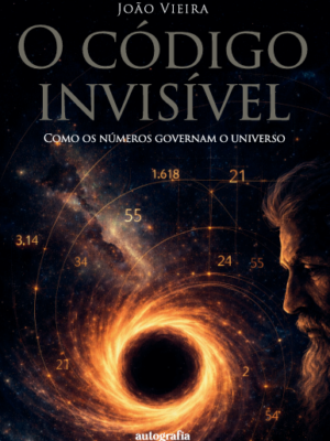 O código invisível: como os números governam o universo