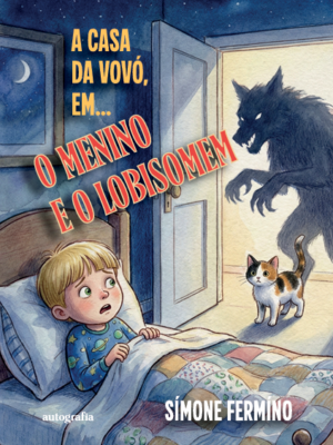 A casa da vovó, em… O Menino e o Lobisomem