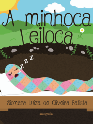 A minhoca Leiloca