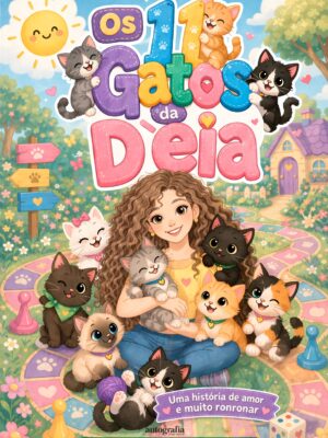 ​​Os 11 Gatos da Dèia​ (pré-venda os livros serão entregues após o lançamento)