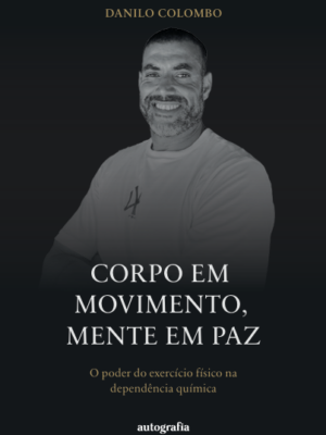 Corpo em movimento, mente em paz