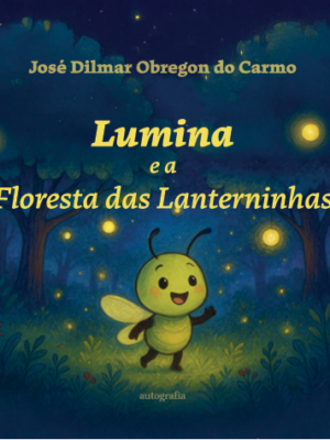 Lumina e a Floresta das Lanterninhas