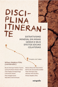 Disciplina itinerante: o extrativismo mineral em Minas Gerais e seus efeitos sociais colaterais