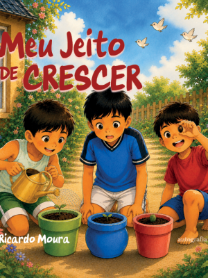 Meu jeito de crescer