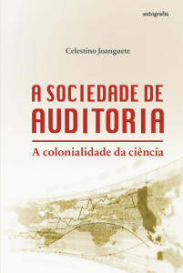 A sociedade de auditoria: a colonialidade da ciência