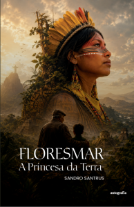 Floresmar - A Princesa da Terra