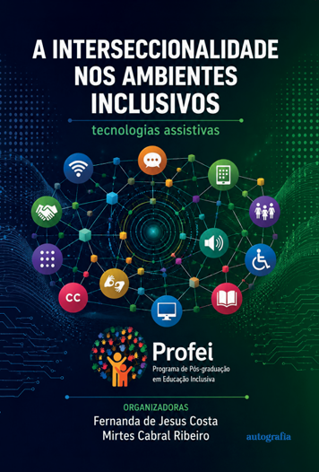 A interseccionalidade nos ambientes inclusivos: tecnologias assistivas