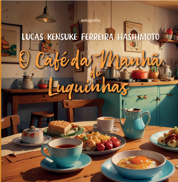 O café da manhã do Luquinhas