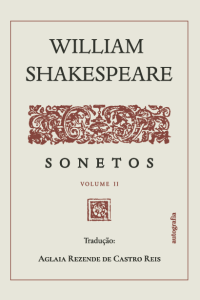 William Shakespeare: Sonetos - Volume II - Sonetos 78-154