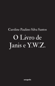 O Livro de Janis e Y.W.Z.