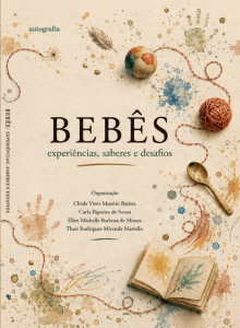 Bebês: experiências, saberes e desafios