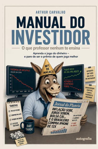 Manual do Investidor: o que professor nenhum te ensina
