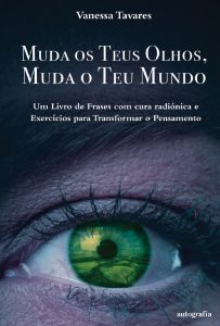 Muda os teus olhos, muda o teu mundo