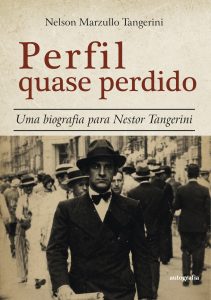 Perfil quase perdido: Uma biografia para Nestor Tangerini