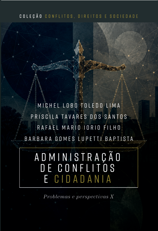Administração de conflitos e cidadania: problemas e perspectivas X