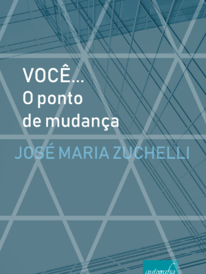 Você… o ponto de mudança
