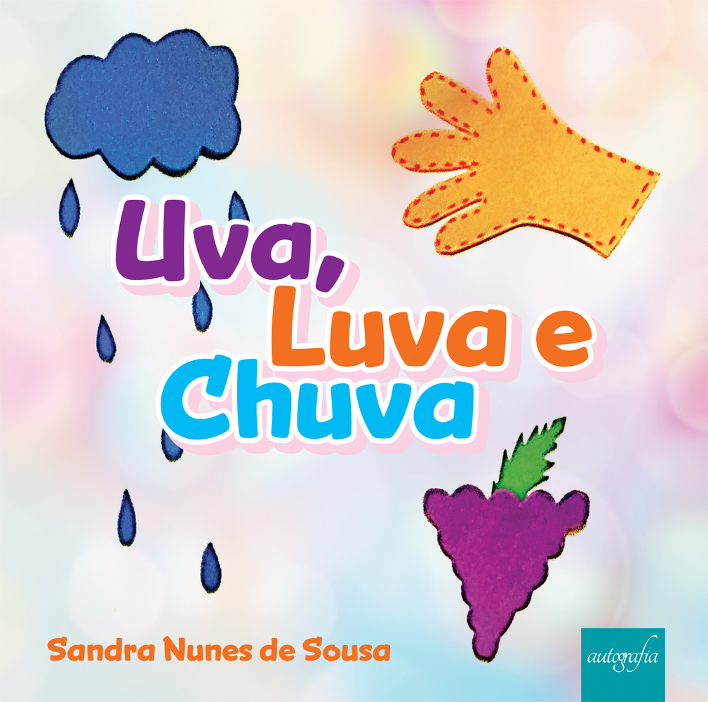 Pré-venda: Amor: Uva, Luva e Chuva. Os livros serão entregues após o lançamento