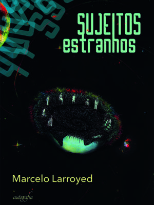 Sujeitos estranhos