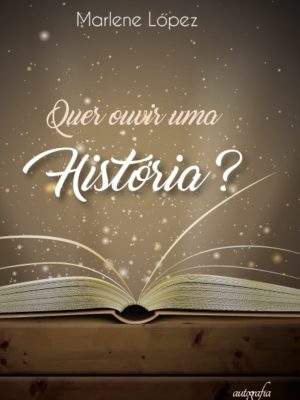 Quer ouvir uma história?