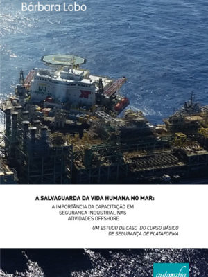 A Salvaguarda da Vida Humana no Mar.