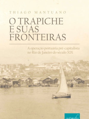 O Trapiche e suas Fronteiras.