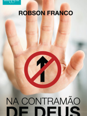 Na contramão de Deus. Os livros serão entregues após o lançamento autografados