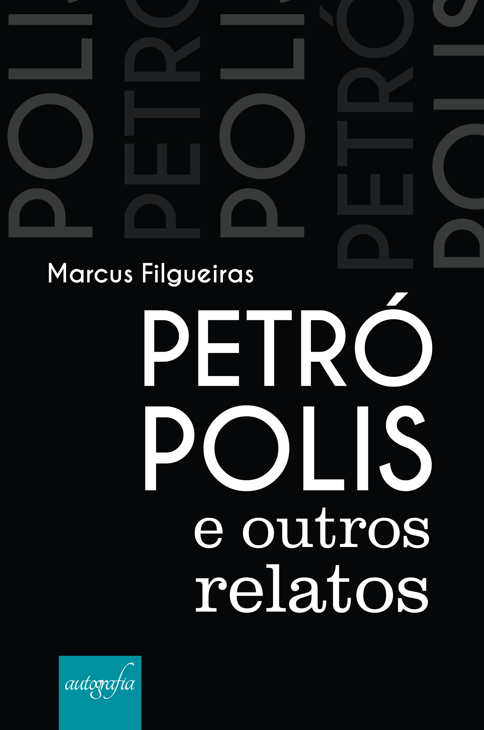 Petrópolis e outros relatos