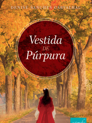 Vestida de Púrpura.