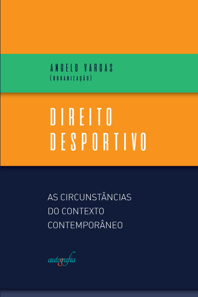 Direito Desportivo: As Circunstâncias do Contexto Contemporâneo.