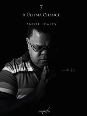 7 – A última chance.