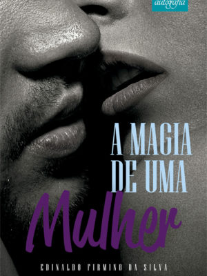 A Magia de uma mulher