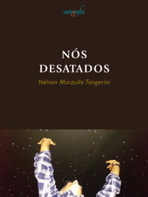 Nós Desatados.