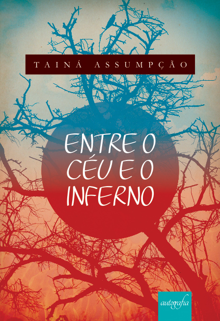 Entre o Céu e o Inferno.