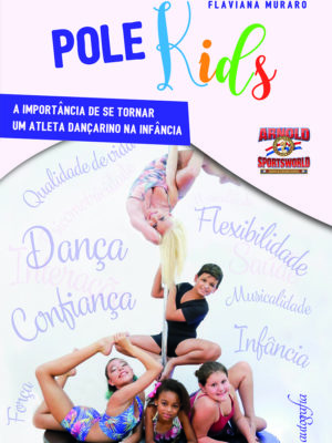 Pole kids: a importância de se tornar um atleta dançarino na infância