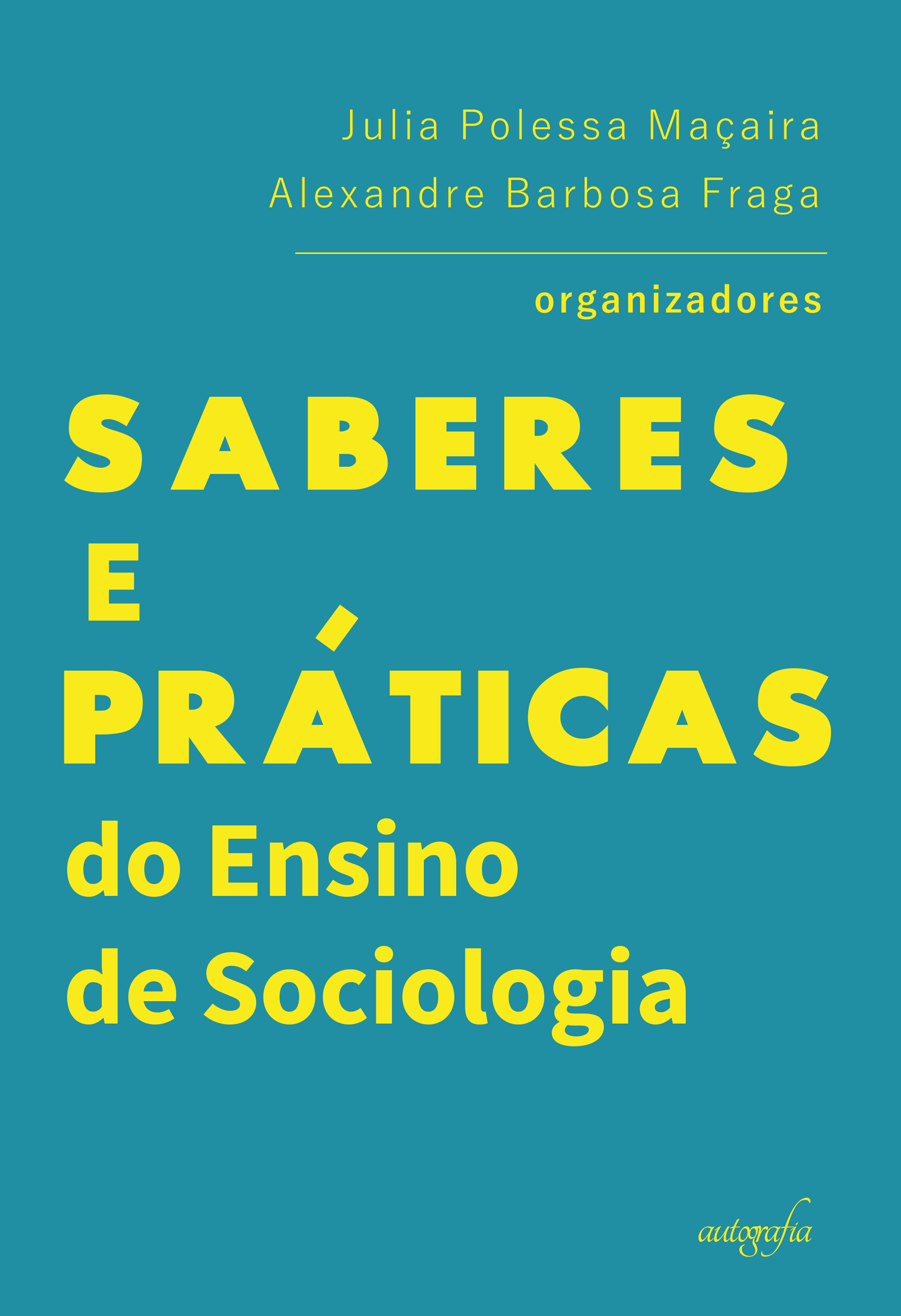 Saberes e práticas do ensino de sociologia