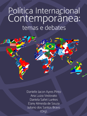 Política Internacional Contemporânea: temas e debates