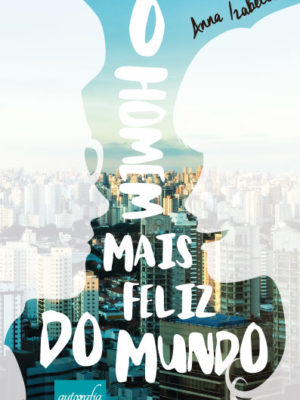 O Homem Mais Feliz do Mundo