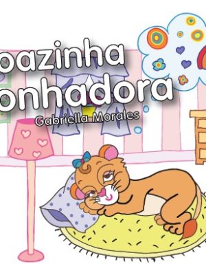 A Leoazinha Sonhadora.