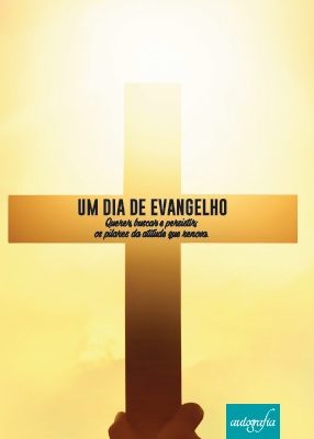 Um dia de Evangelho. Os livros serão entregues após o lançamento.