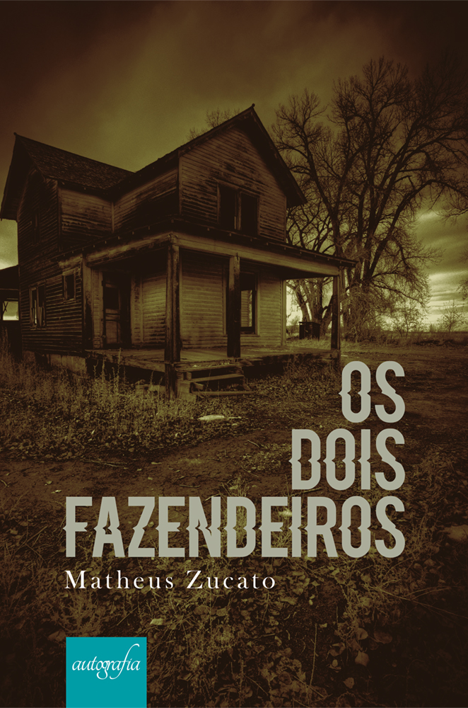 Os dois fazendeiros