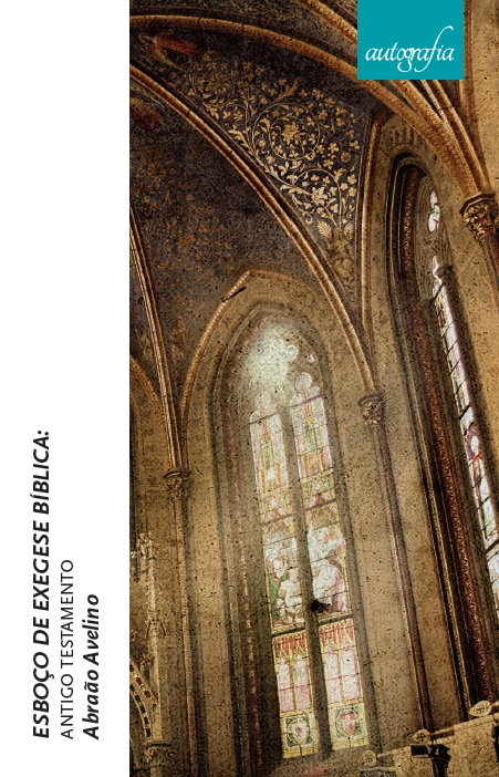 Esboço de Exegese Bíblia: Antigo Testamento