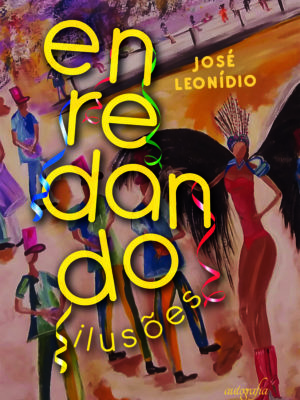 Enredando ilusões