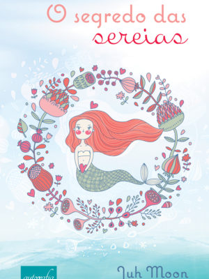 O segredo das sereias