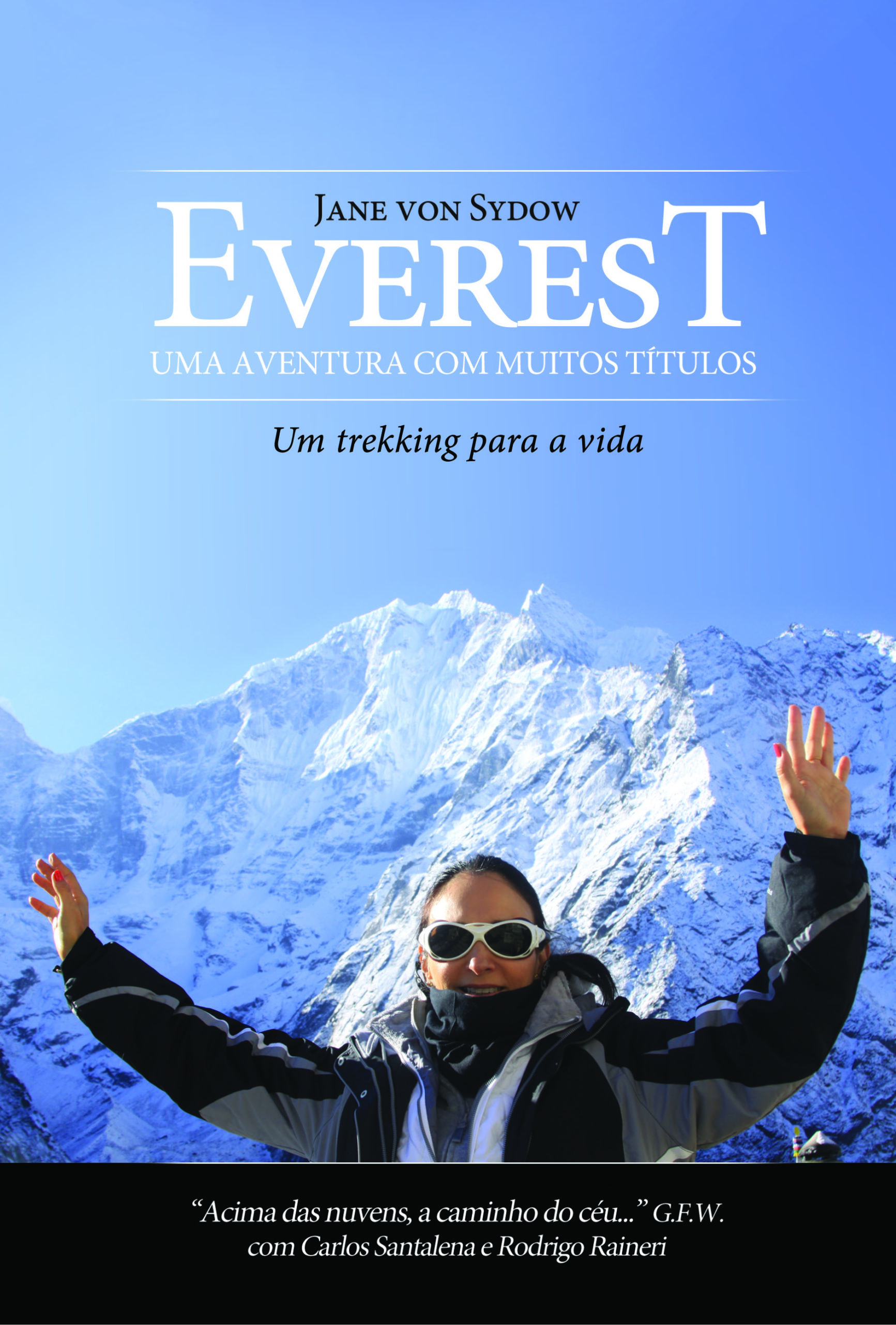 Everest: uma aventura com muitos títulos