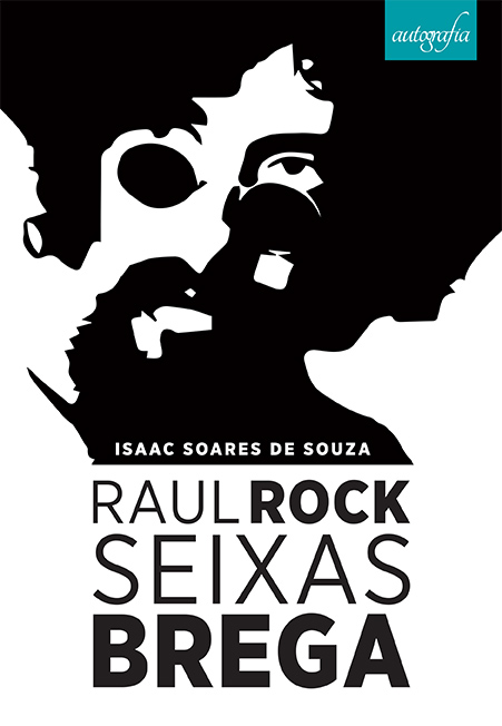 Raul Rock Seixas Brega