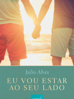 Eu Vou Estar ao Seu Lado.