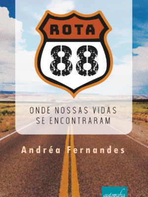 Rota 88: onde nossas vidas se encontraram