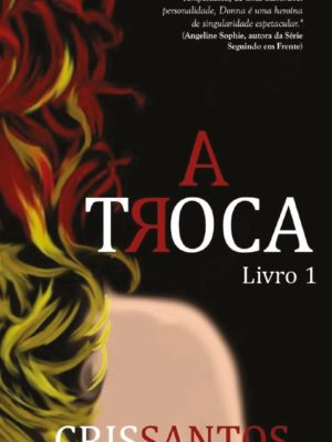 A troca Livro I
