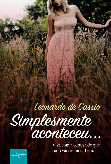 Simplesmente aconteceu....