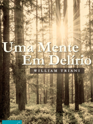 Uma Mente em Delírio
